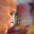 Guren Hagen «Før vi går»