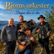 Bjørns Orkester «Dagen den er din»