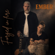 EMBER «Forged in Fire»