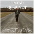 Erlend Gunstveit «Something Tells Me»