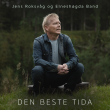 Jens Roksvåg & Elneshøgda Band «Den beste tida»
