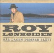 Roy Lønhøiden «Når dagen demrer blått»