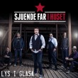 SJUENDE FAR i huset «Lys i glasa»