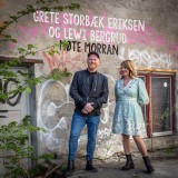 Grete Storbæk Eriksen og Lewi Bergrud «Møte morran»