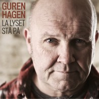 Guren Hagen «La lyset stå på»