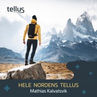 Mathias Kalvatsvik «Hele Nordens Tellus»