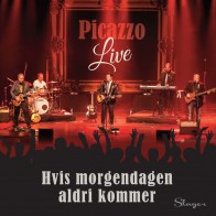 Picazzo «Hvis morgendagen aldri kommer, Live»