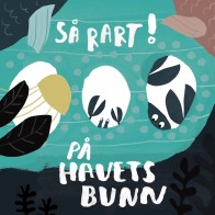 Så rart! «På havets bunn»