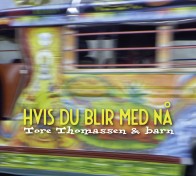 Tore Thomassen «Hvis du blir med nå»
