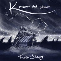 Trygve Skaug «Kommer det storm»