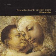 Åsne Valland Nordli og Kristin Skaare «Lille messias»