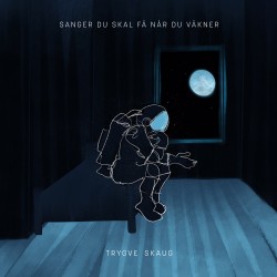 Sanger du skal få når du våkner Sanger du skal få når du våkner
