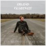 Albumcover for Erlend Gunstveit «I´ll Write You a Love Song»
