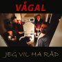 Albumcover for Vågal «Jeg vil ha råd»