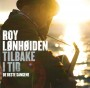 Albumcover for Roy Lønhøiden «Tilbake i tid - De best sangene»