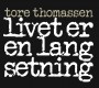 Albumcover for Tore Thomassen «Livet er en lang setning»