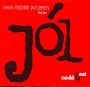 Albumcover for Hans Fredrik Jacobsen «Jol»