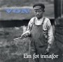 Albumcover for Von «Ein fot innafor»
