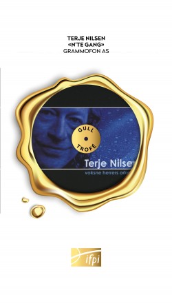 Gullplate til Terje Nilsen for albumet "N`te gang" Gullplate til Terje Nilsen for albumet "N`te gang"